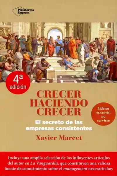 Crecer Haciendo Crecer - Xavier Marcet