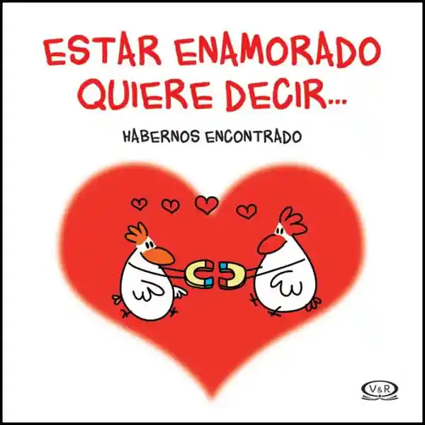 Estar Enamorado Quiere Decir... - Alexander Holzach