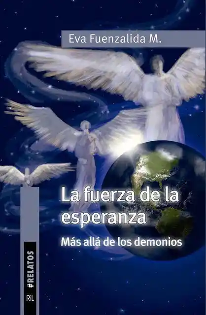 La Fuerza de La Esperanza M�s Alla de Lo