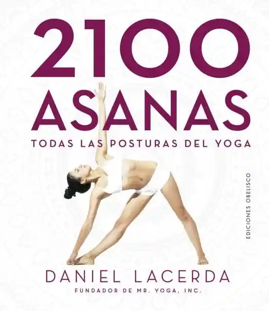 2100 Asanas Todas Las Posturas Del Yoga