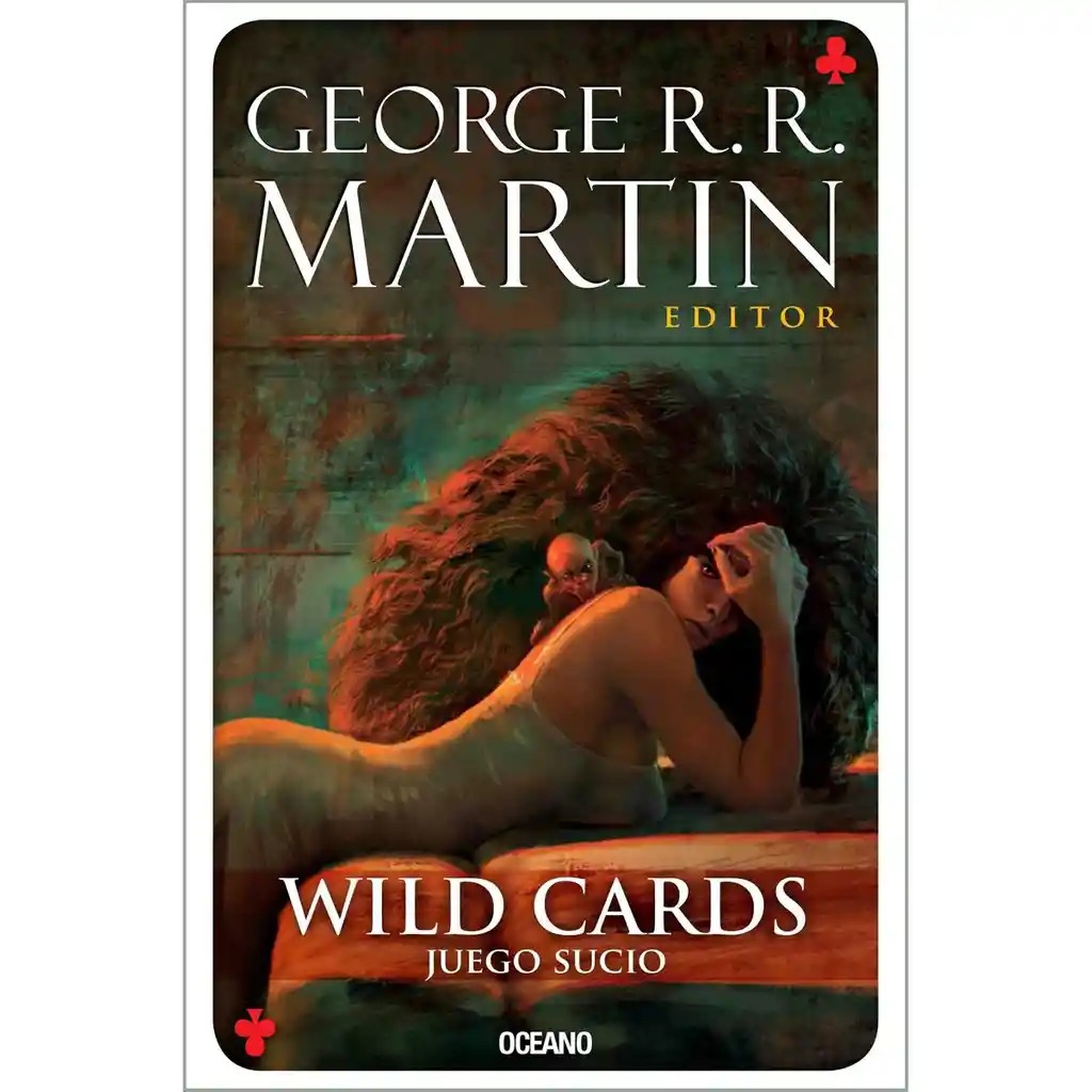 5. Wild Cards. Juego Sucio - George R. R. Martin