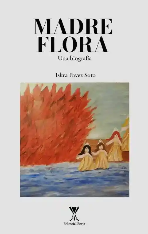 Madre Flora. Una Biograf�a
