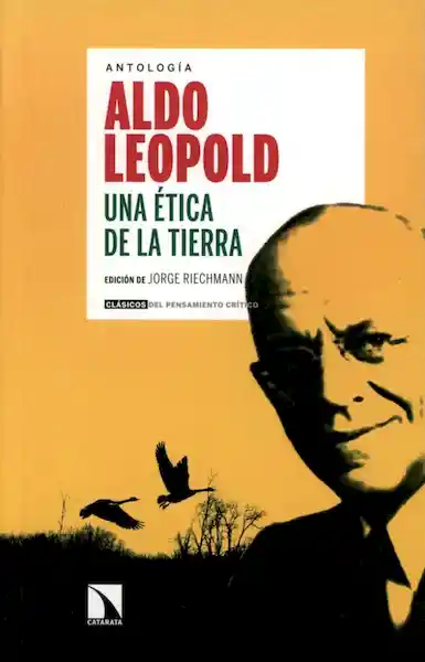 Una Ética de la Tierra - Aldo Leopoldo