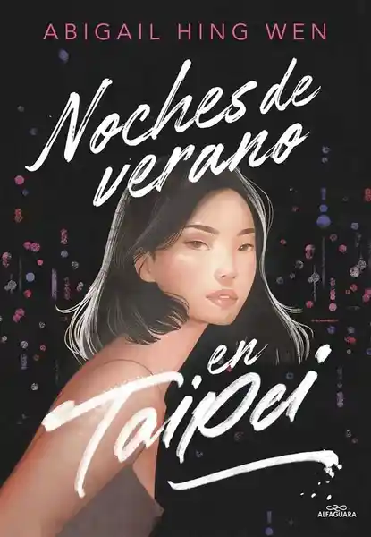 Noches de Verano en Taipéi - Abigail Hing Wen