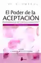 El Poder de la Aceptacion