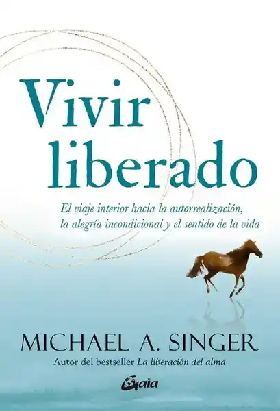 Vivir Liberado - Singer Michael A.