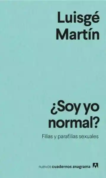 Soy yo Normal? - Martin Luisge