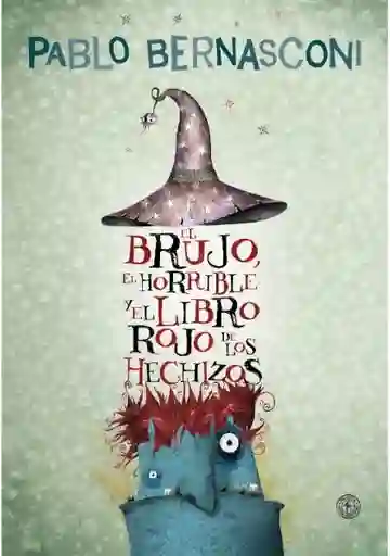 El Brujo el Horrible y el Libro Rojo de Hechizos