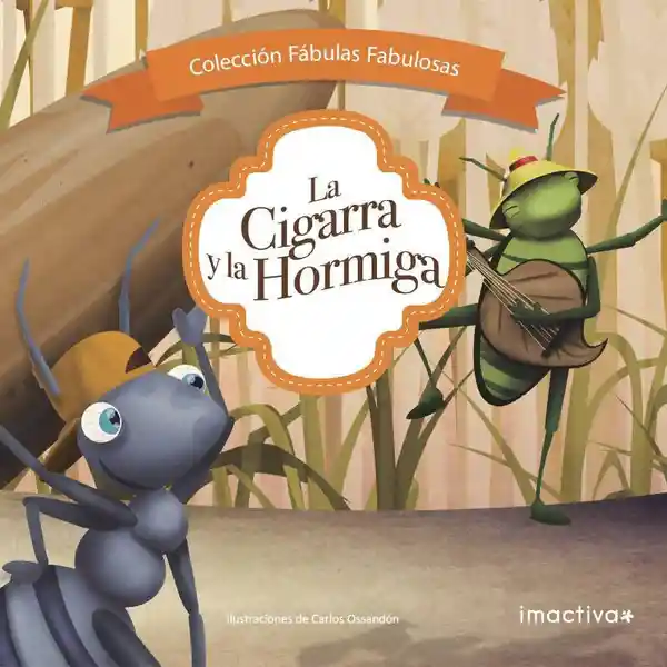 La Cigarra y la Hormiga