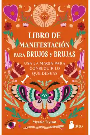 Libro de Manifestación Para Brujos y Brujas - VV.AA