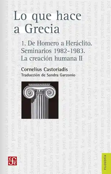 Lo Que Hace a Grecia 1 - Castoriadis Cornelius