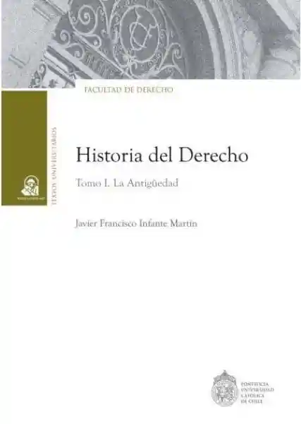 Historia Del Derecho - Infante Martin Javier Francisco