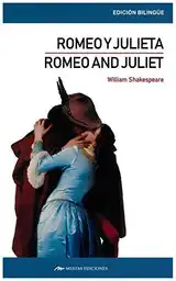Romeo And Juliet / Romeo y Julieta ( Bilingüe )