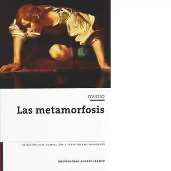 Las Metamorfosis - Ovidio