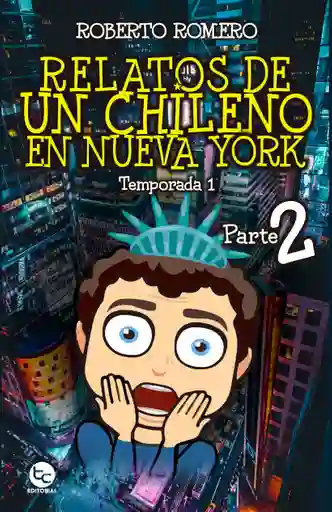 Relatos de un Chileno en Nueva York 2