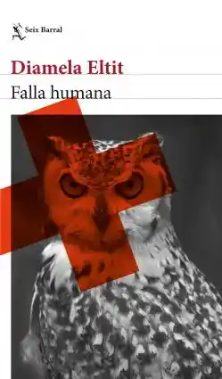 Falla Humana - Eltit Diamela