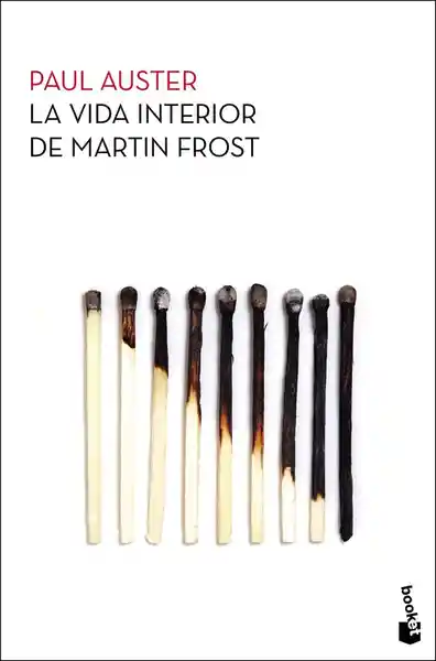 La Vida Interior de Martin Frost la B - Paul Auster