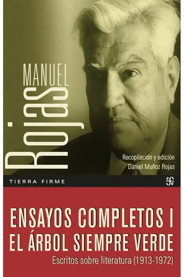 Ensayos Completos I. El Árbol Siempre Verde 1913-1972