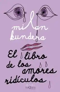 El Libro de Los Amores Ridiculos