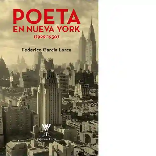 Poeta en Nueva York - Garcia Lorca Federico