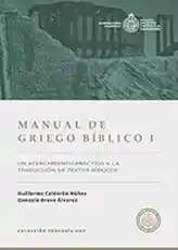 Manual de Griego Biblico I. Un Acercamiento Practico