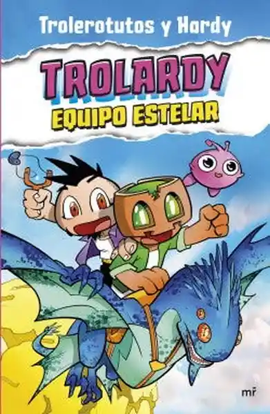 Trolardy #5. Equipo Estelar - Trolerotutos y Hardy