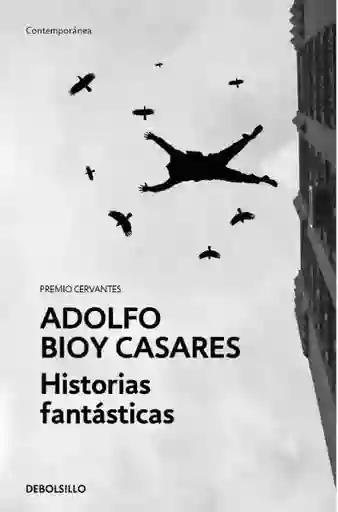 Historias Fantásticas - Bioy Casares Adolfo