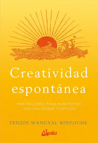 Creatividad Espontánea - Tenzin Wangyal Rinpoche