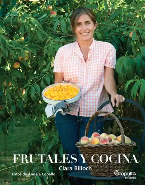 Frutales y Cocina - Tapa Blanda - Clara Billoch