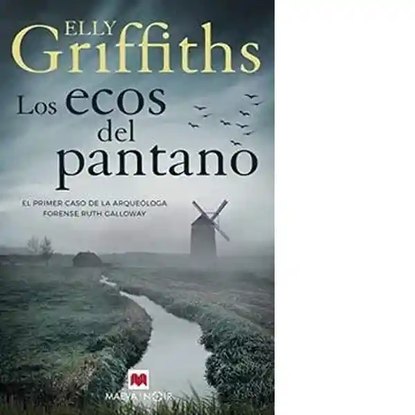 Los Ecos Del Pantano - Griffiths Elly