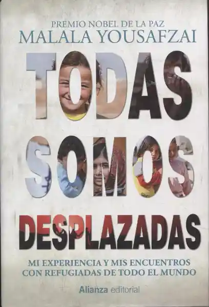Todas Somos Desplazadas - Malala Yousafzai