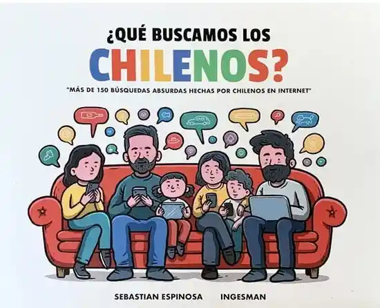 Que Buscamos Los Chilenos