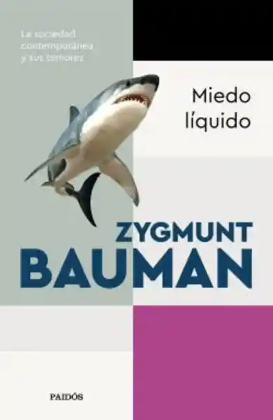 Miedo Líquido - Bauman Zygmunt