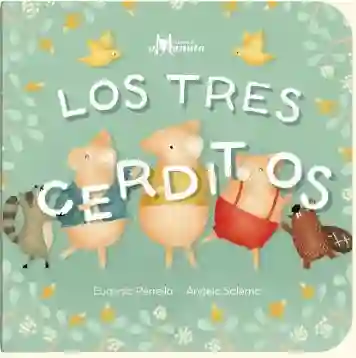 Los Tres Cerditos - Perrella Eugenia