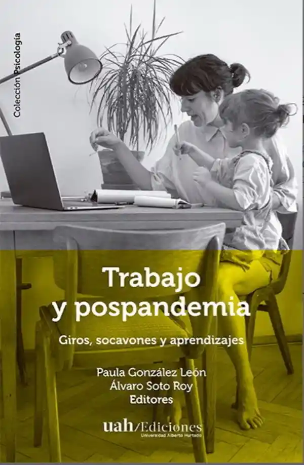 Trabajo y Pospandemia. Giros Socavones