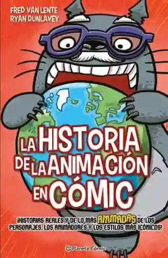 La Historia de la Animación en Comic - Van Lente Fred