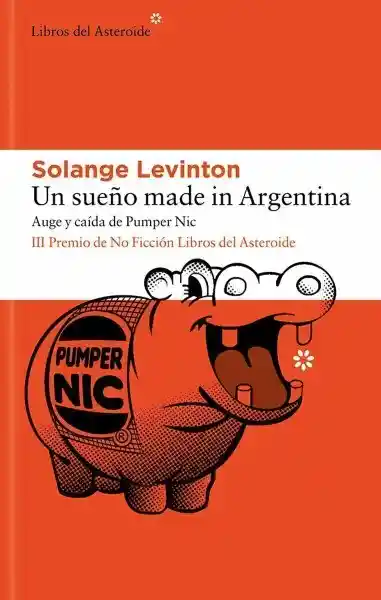 Un Sueño Made in Argentina - Solange Levinton