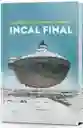 Incal Final - Jodorowsky/Ladronn/Mebius