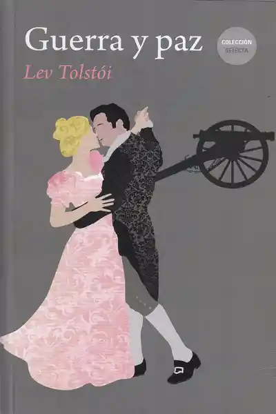 Guerra y Paz - Lev Tolstói