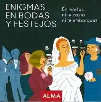 Enigmas en Bodas y Festejos