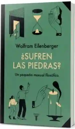 Sufren Las Piedras? - Eilenberger Wolfram