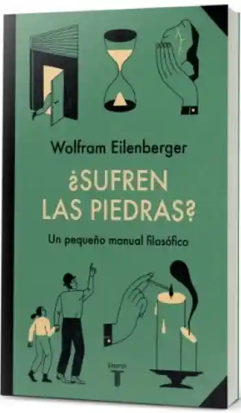 Sufren Las Piedras? - Eilenberger Wolfram