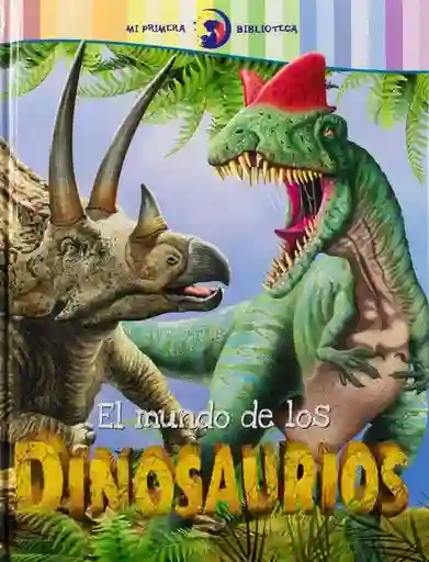 El Mundo de Los de Los Dinosauros
