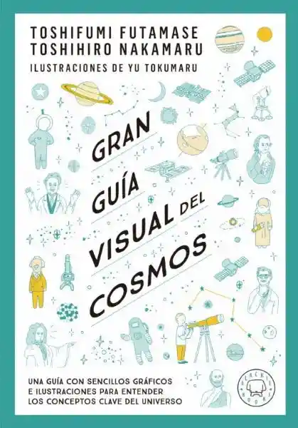 Gran Guía Visual Del Cosmos - Fumata Se Toshifumi