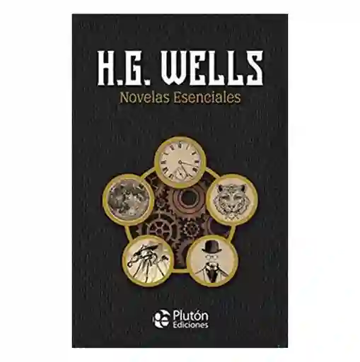 Novelas Esenciales de H.G. Wells