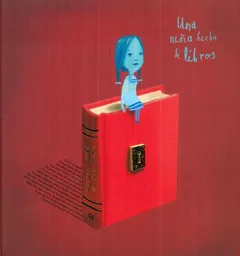 Oliver Jeffers - Una Niña Hecha de Libros