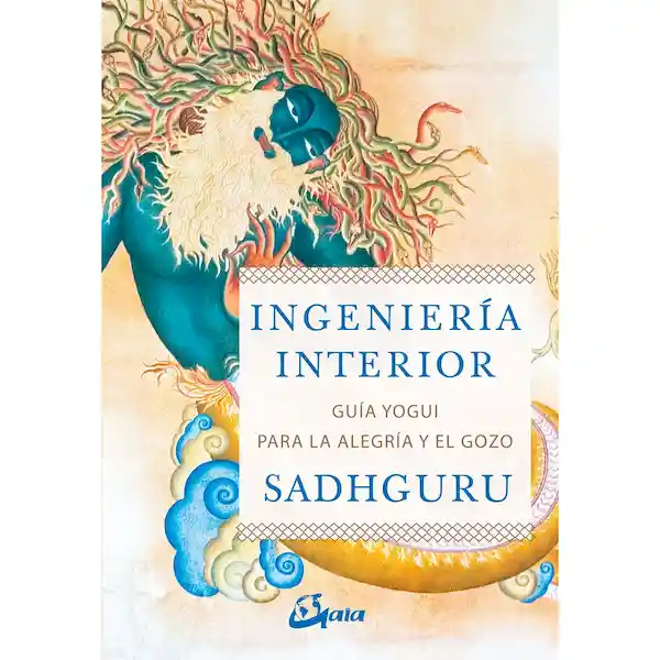Ingenieria Interior Guia Yogui Pa - Sadhguru