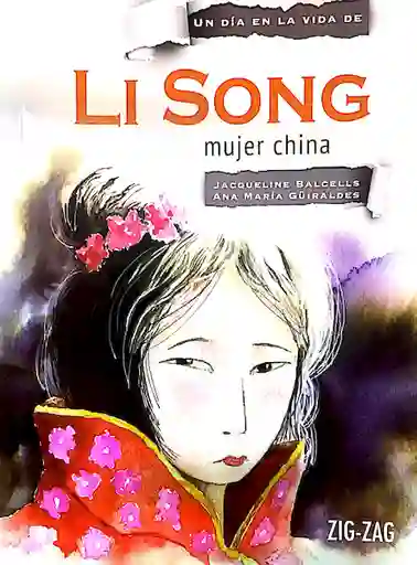 Día en la Vida de Li Song Mujer. Zig Zag