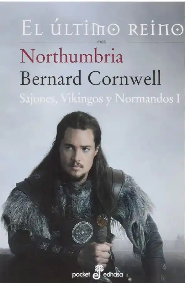 Northumbria (El Ultimo Reino #1)