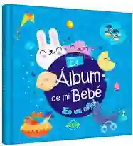 El Álbum de mi Bebé es Una Niño